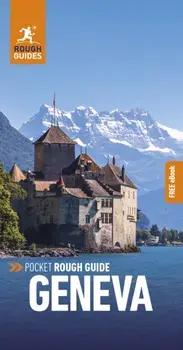 Pocket Rough Guide Geneva: Travel Guide with eBook, Paperback/Rough Guides