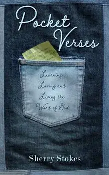 Pocket Verses: Learning, Loving and Living the Word of God, Paperback/Sherry Stokes