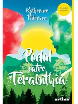 Podul catre Terabithia/Katherine Paterson