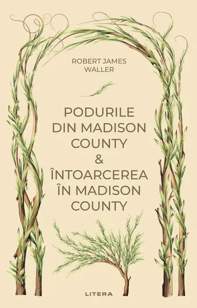 Podurile din Madison County. Intoarcerea in Madison County (vol. 46)