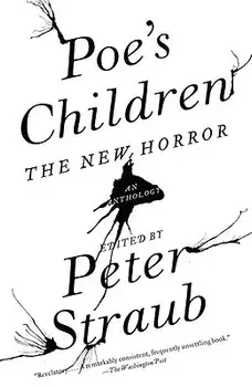 Poe's Children: The New Horror, Paperback/Peter Straub