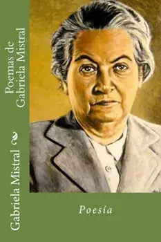 Poemas de Gabriela Mistral (Spanish), Paperback/Gabriela Mistral