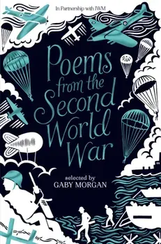 Poems from the Second World War, Paperback/Gaby Morgan