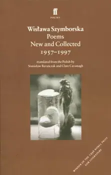 Poems, New and Collected, Paperback/Wislawa Szymborska