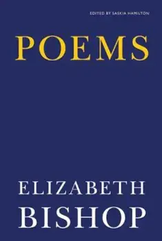 Poems, Paperback/Elizabeth Bishop