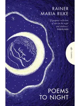 Poems to Night, Paperback/Rainer Maria Rilke