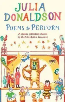 Poems to Perform, Paperback/Julia Donaldson