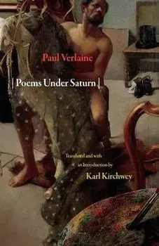 Poems Under Saturn : Poemes saturniens/Paul Verlaine