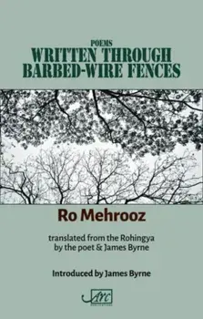 Poems Written Through Barbed-wire Fences, Paperback/Ro Mehrooz