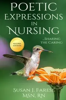 Poetic Expressions in Nursing: Sharing the Caring, Paperback/***
