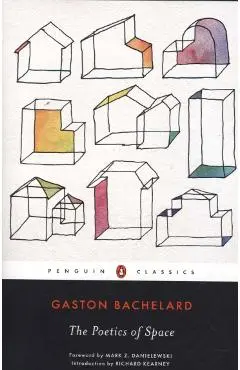 Poetics of Space - Gaston Bachelard