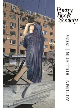 Poetry Book Society Autumn 2025 Bulletin, Paperback/***