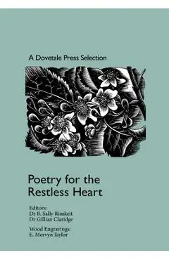 Poetry for the Restless Heart: A Dovetale Press Selection: Poetry for the Restless Heart - B. Sally Rimkeit