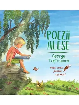 Poezii alese. Poeti mari pentru cei mici/George Topirceanu