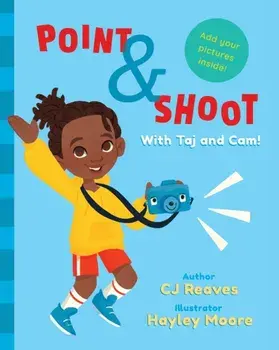 Point and Shoot with Taj and Cam, Paperback/Cj Reaves