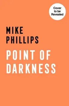 Point of Darkness, Paperback/Mike Phillips