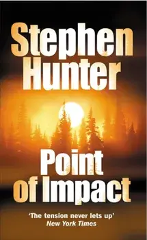 Point Of Impact, Paperback/Stephen Hunter