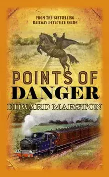 Points of Danger, Paperback/Edward Marston