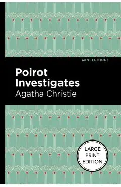 Poirot Investigates: Large Print Edition - Agatha Christie