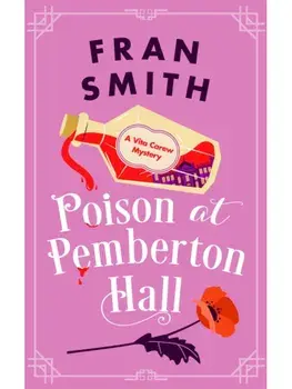 Poison at Pemberton Hall. A Cozy Historical Mystery, Paperback/Fran Smith
