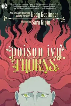 Poison Ivy: Thorns, Paperback/Kody Keplinger