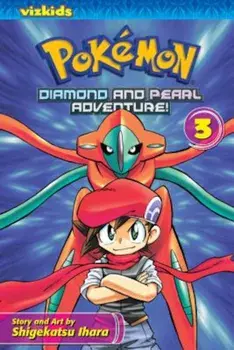 Pokemon Diamond and Pearl Adventure!, Vol. 3, Paperback/Shigekatsu Ihara