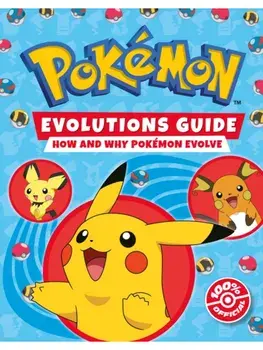 Pokemon: Evolutions Guide, Hardback/Pokemon