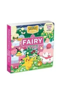 Pokémon Primers: Fairy Types Book - Josh Bates