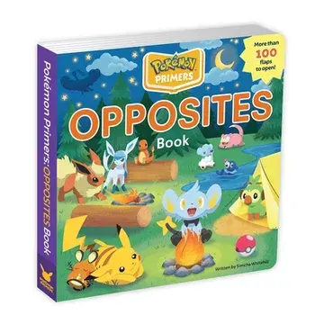Pokémon Primers: Opposites Book, Board Books/Simcha Whitehill