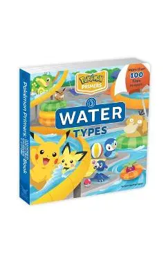 Pokémon Primers: Water Types Book - Josh Bates