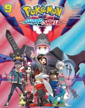 Pokemon: Sword & Shield, Vol. 9, Paperback/Hidenori Kusaka
