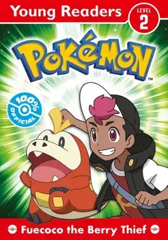 Pokemon Young Readers: Fuecoco the Berry Thief, Paperback/Pokemon