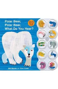 Polar Bear, Polar Bear, What Do You Hear? - Bill Martin