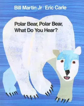 Polar Bear, Polar Bear, What Do You Hear?, Paperback/Jr. Bill Martin