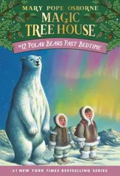 Polar Bears Past Bedtime, Paperback/Mary Pope Osborne
