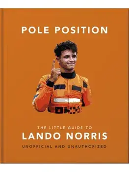 Pole Position: The Little Guide to Lando Norris, Hardback/OH