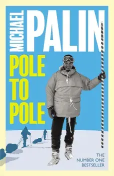 Pole To Pole, Paperback/Michael Palin