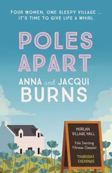 Poles Apart. An uplifting, feel-good read about the power of friendship and community, Hardback/Jacqui Burns