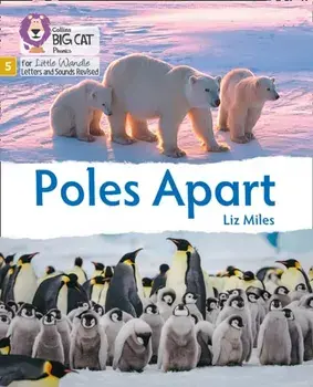 Poles Apart. Phase 5, Paperback/Liz Miles