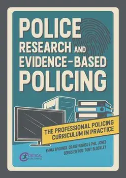 Police Research and Evidence-based Policing, Paperback/Phil Mike Jones
