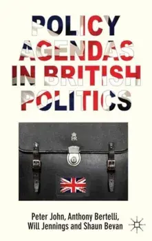 Policy Agendas in British Politics, Hardback/S. Bevan