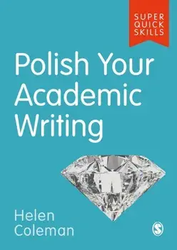 Polish Your Academic Writing, Paperback/Helen Coleman