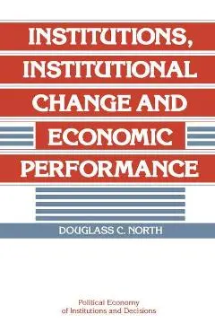 Political Economy of Institutions and Decisions