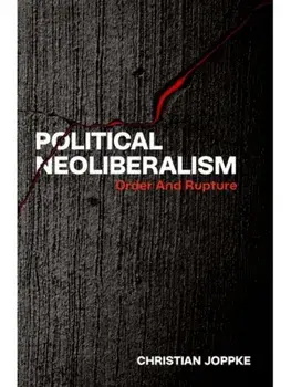 Political Neoliberalism. Order and Rupture, Paperback/***