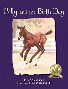 Polly and the Birth Day, Hardcover/D. H. Anderson