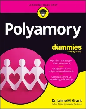 Polyamory For Dummies, Paperback/Jaime M. Grant