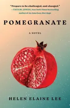Pomegranate. A Novel, Paperback/Helen Elaine Lee