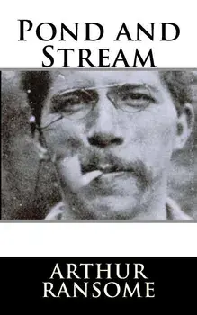 Pond and Stream, Paperback/Arthur Ransome
