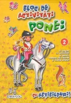 Ponei. Bloc de activitati cu abtibilduri! Volumul 2/***