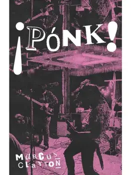 PONK!, Paperback/Marcus Clayton